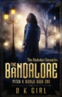The Bandalore - Pitch & Sickle Book One - Book