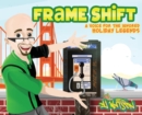 Frame Shift : A Voice for the Ignored Holiday Legends - Book