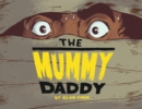 The Mummy Daddy - Book