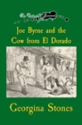 An Outlaw's Journal : Joe Byrne and the Cow from El Dorado - eBook
