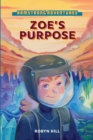 Armstrong Adventures - Zoe's Purpose - Book
