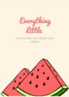 Everything Little - Book