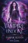 Vampire Undone : A New Adult Paranormal Romance - Book