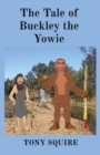 The Tale of Buckley the Yowie - Book