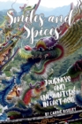 Smiles and Spices : journeys and encounters in east Asia - Book