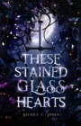 These Stained Glass Hearts - Book