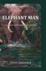 Elephant Man : The great ivory hunters of days past - Book