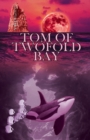 Tom of Twofold Bay - Book
