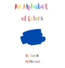 An Alphabet of colors - Book