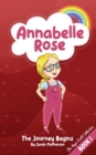 Annabelle Rose - The Journey Begins - Book
