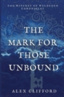 The Mark for Those Unbound - Book