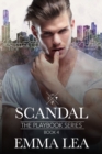Scandal : The Playbook Series Book 4 - Book