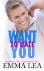 Want to Date You - Book