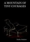 A Mountain Of Tiny Courages - eBook