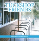 Tuckshop Friends - Book