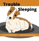 Trouble Sleeping - Book