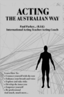Acting The Australian Way - eBook