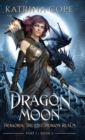Dragon Moon : Part 1 - Book