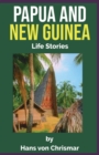 Papua and New Guinea : Life Stories - Book