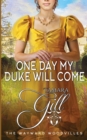 One Day my Duke Will Come - Book