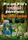 Mia and Milo's Magical Adventures - The Secret Garden - Book