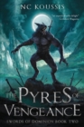 The Pyres of Vengeance - Book