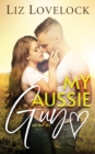 My Aussie Guy : A Clean Exchange Student Sports Romance - Book