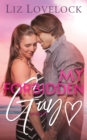 My Forbidden Guy : A Clean Brother's Best Friend Romance - Book