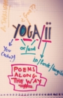 Yoga/ii : Poems Along the Way - Book