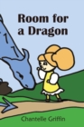 Room for a Dragon - Book