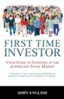 First Time Investor : Your Guide to Investing in the Australian Stock Market - Book