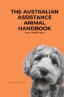 The Australian Assistance Animal Handbook - Book