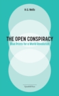 The Open Conspiracy : Blue Prints for a World Revolution - Book