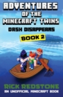 Dash Disappears : An Unofficial Minecraft Book - Book