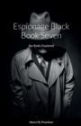 Espionage Black Book Seven : Spy Radio Explained - Book