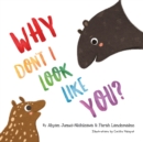 Why Don't I look Like You - Book
