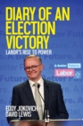 Diary of an Election Victory : Labor's rise to power - Book