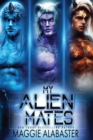 My Alien Mates Complete Collection - Book