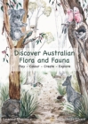 Discover Australian Flora and Fauna - Book