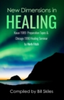 New Dimensions in Healing : Kauai 1989 & Chicago 1990 seminars by Herb Fitch - eBook