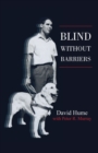Blind Without Barriers - Book