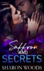 Saffron and Secrets : Wild Blooms Series, Book 2 - Book