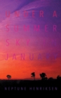 Under A Summer Sky In January : A Sapphic Teen Love Triangle - Book