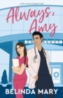 Always, Amy : A Sweet & Closed Door Enemies to Lovers Romantic Comedy - Book