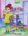 Every Time I Go to Sleep - Book