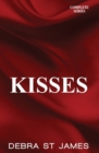 Kisses : Stolen Kisses, Moonlit Kisses and Unexpected Kisses Complete Series - Book