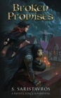 Broken Promises : An Epic Fantasy Adventure (The Fateful Force Book 1.5) - Book