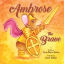 Ambrose the Brave - Book