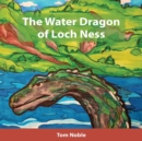 The Water Dragon of Loch Ness - eBook