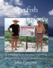 Starfish : A warning from the past regarding polarization in Science and Society - Book